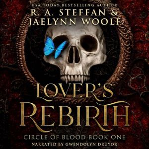 Circle of Blood Book One: Lover's Rebirth