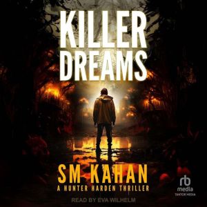 Killer Dreams: A Hunter Harden Thriller