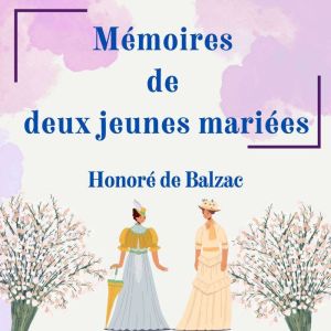 Memoires de deux jeunes mariees
