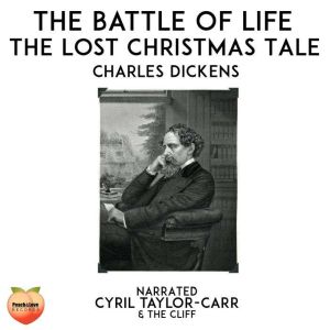 The Battle of Life: The Lost Christmas Tale