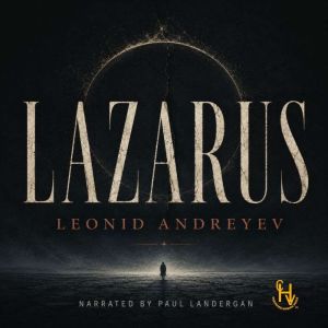 Lazarus, Leonid Andreyev