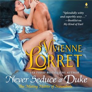 Never Seduce a Duke, Vivienne Lorret
