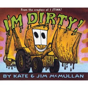 Im Dirty!, Kate McMullan