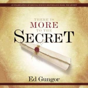 There is More to the Secret, Ed Gungor
