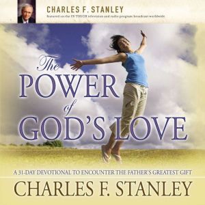 The Power of Gods Love, Charles F. Stanley
