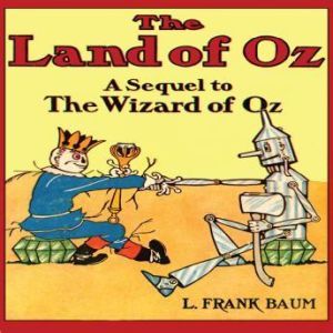 The Land Of Oz, L. Frank Baum