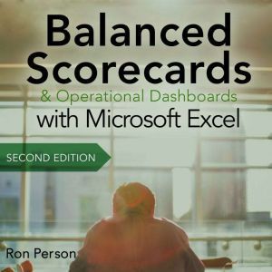 Balanced Scorecards and Operational D..., Ron Person