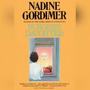Burgers Daughter, Nadine Gordimer