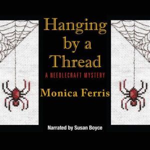 Hanging by a Thread, Monica Ferris