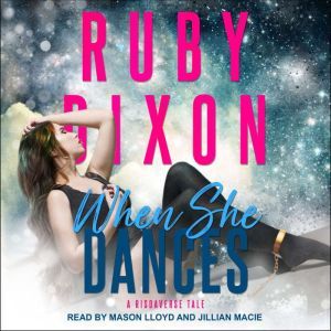 When She Dances, Ruby Dixon