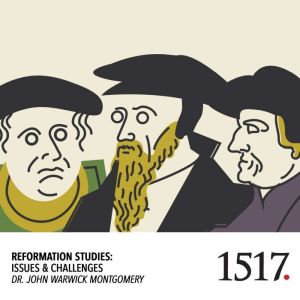 Reformation Studies, John Warwick Montgomery