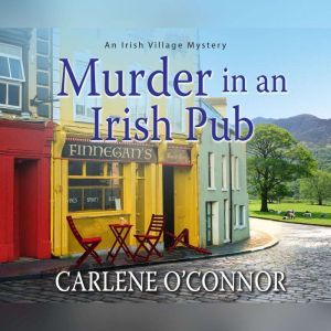 Murder in an Irish Pub, Carlene OConnor