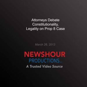 Attorneys Debate Constitutionality, L..., PBS NewsHour