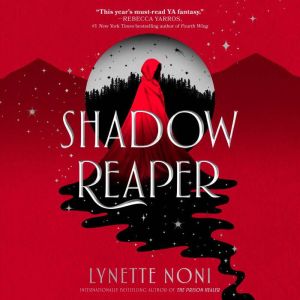 Shadow Reaper, Lynette Noni