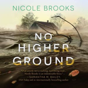 No Higher Ground, Nicole Brooks