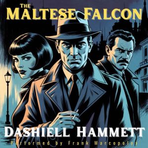 The Maltese Falcon, Dashiell Hammett