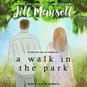 A Walk in the Park, Jill Mansell