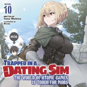 Trapped in a Dating Sim The World of..., Yomu Mishima