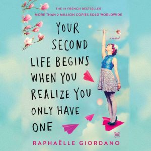 Your Second Life Begins When You Real..., Raphaelle Giordano