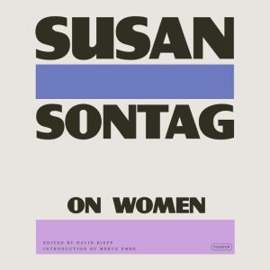 On Women, Susan Sontag