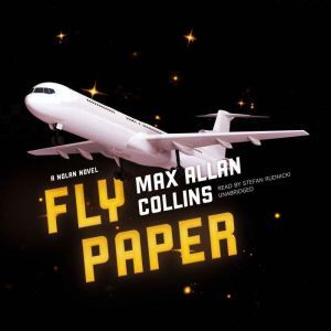 Fly Paper, Max Allan Collins