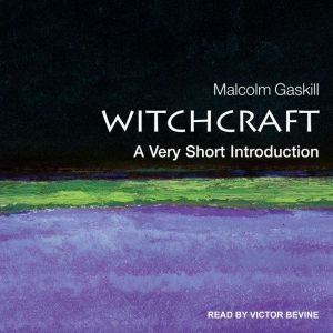 Witchcraft, Malcom Gaskill