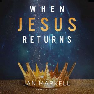When Jesus Returns, Jan Markell
