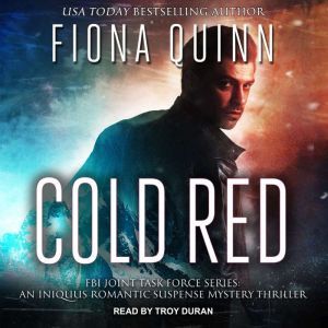 Cold Red, Fiona Quinn