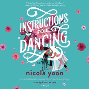 Instructions for Dancing, Nicola Yoon