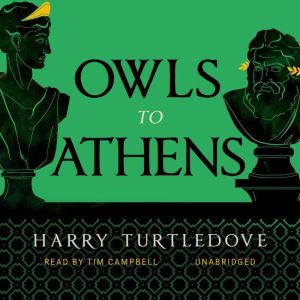 Owls to Athens, Harry Turtledove