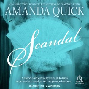 Scandal, Amanda Quick