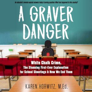 A Graver Danger