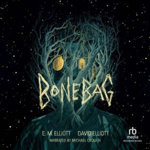 Bonebag, E. M. Elliott