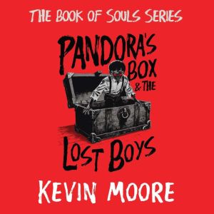 Pandoras Box and the Lost Boys, Kevin Moore