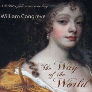 The Way of the World, William Congreve