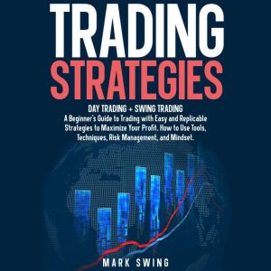 Trading Strategies, Mark Swing