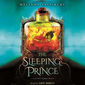The Sleeping Prince A Sin Eaters Da..., Melinda Salisbury