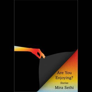 Are You Enjoying?, Mira Sethi