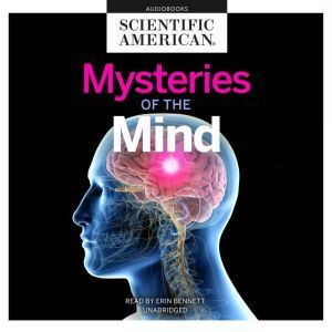 Mysteries of the Mind, Scientific American