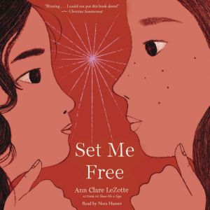Set Me Free Show Me a Sign, Book 2, Ann Clare LeZotte