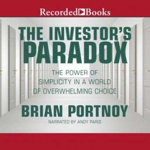 The Investors Paradox, Brian Portnoy