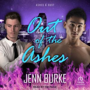 Out of Ashes, Jenn Burke
