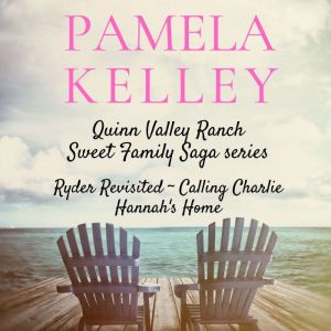 Quinn Valley Ranch, Pamela M. Kelley