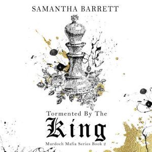 Tormented by the King, Samantha Barrett