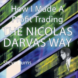 How I Made A Profit Trading The Nicol..., Steve Burns