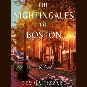 The Nightingales of Boston, Gemma Tizzard