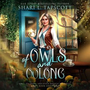 Of Owls and Oolong, Shari L. Tapscott