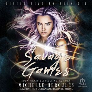 Savage Games, Michelle Hercules