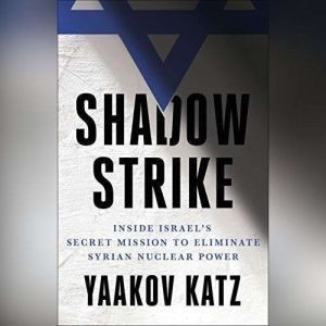 Shadow Strike, Yaakov Katz