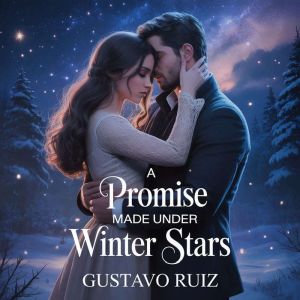 A promise made under winter stars